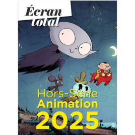 [PRÉCOMMANDE] HORS-SÉRIE ANIMATION 2025 🎨